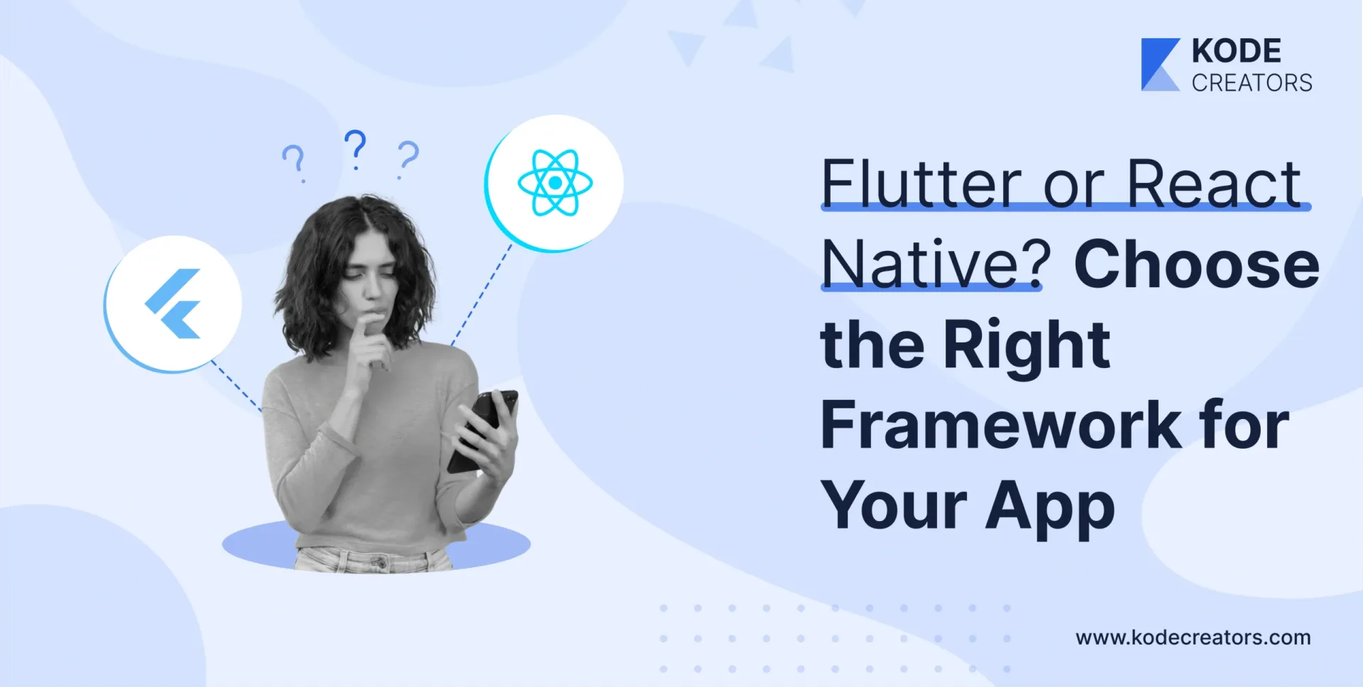 Flutter vs React Native: Which is Better For Your Next Mobile App?