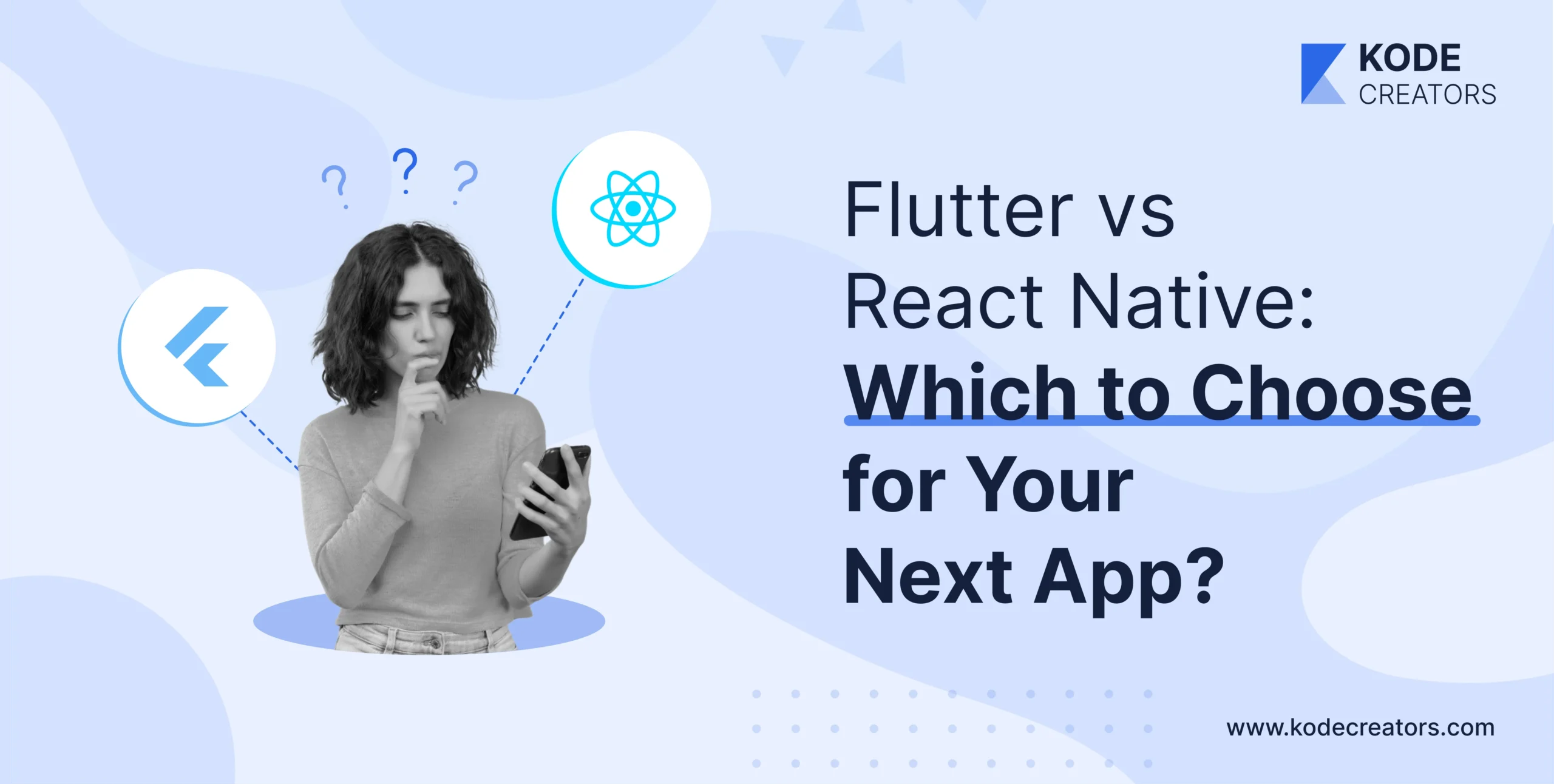 Flutter vs React Native: Which is Better?