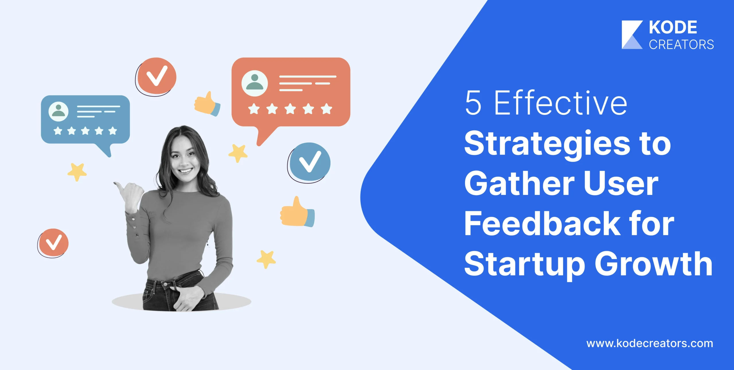 5 effective strategies to gather user feedback for startup growth