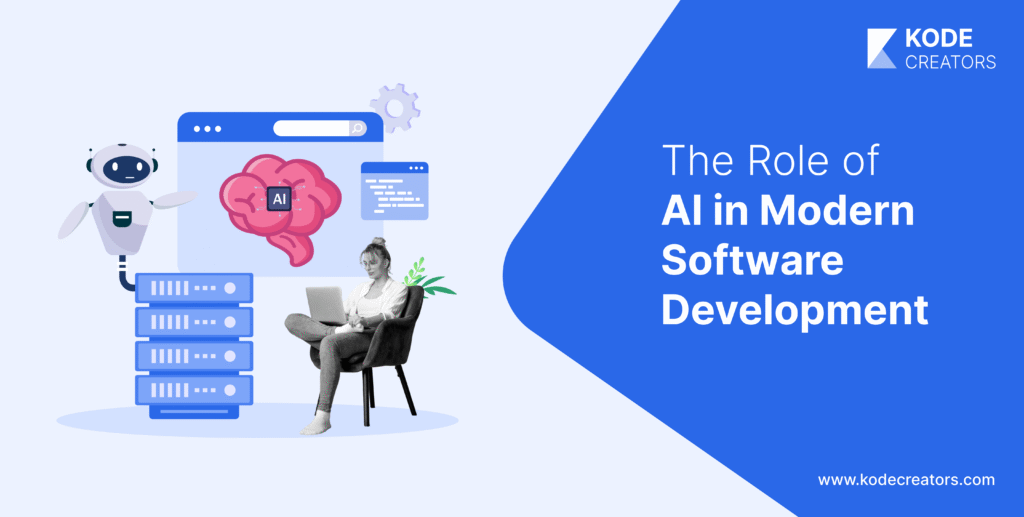 The Role of AI in Modern Software Development