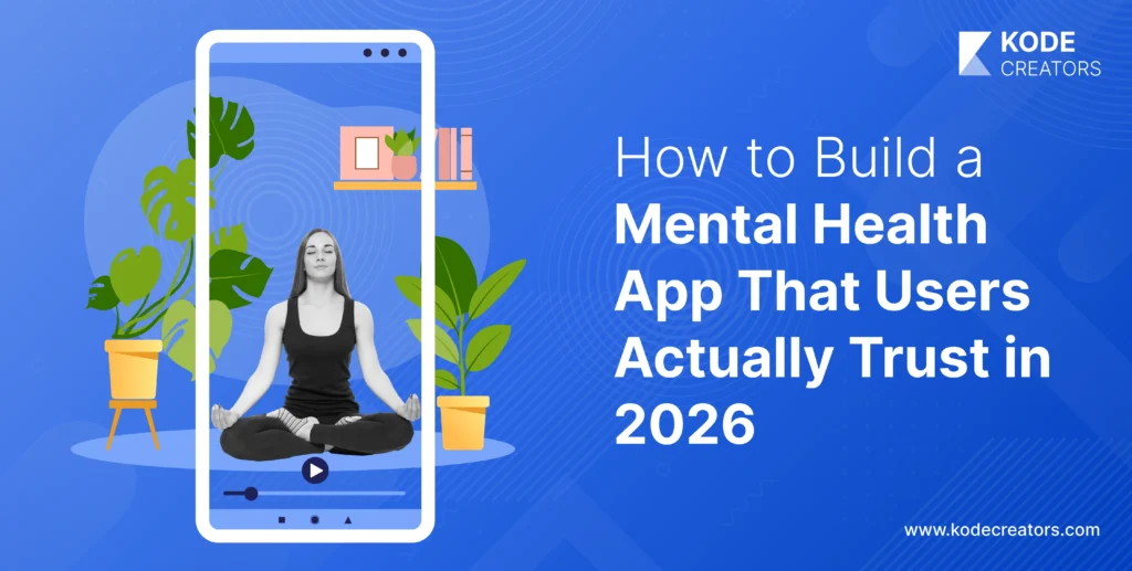 How to Create a Mental Health App in 2026